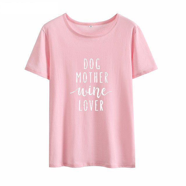 Dog Mother Wine Lover T-Shirt Dog Mom Shirt Girl Dog Love Tee Dog and Wine Lover Casual TOP Style Outfits Clothing - Trend Catalog - 